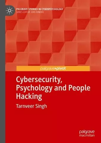 Cybersecurity, Psychology and People Hacking cover