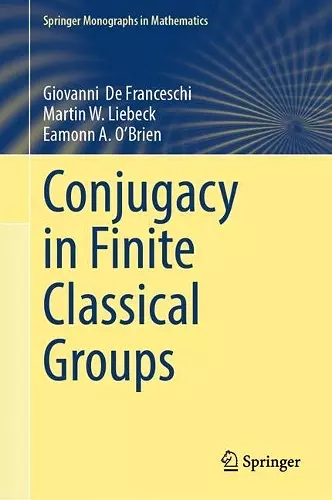 Conjugacy in Finite Classical Groups cover