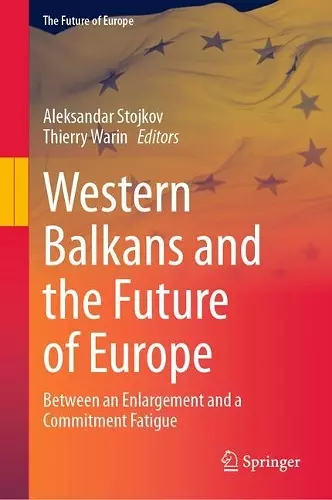 Western Balkans and the Future of Europe cover