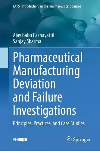 Pharmaceutical Manufacturing Deviation and Failure Investigations cover