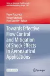 Towards Effective Flow Control and Mitigation of Shock Effects in Aeronautical Applications cover