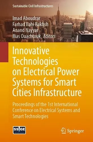 Innovative Technologies on Electrical Power Systems for Smart Cities Infrastructure cover
