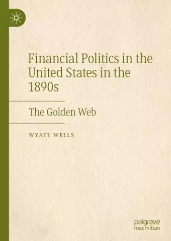 Financial Politics in the United States in the 1890s cover