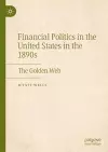 Financial Politics in the United States in the 1890s cover