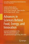 Advances in Sciences Behind Food, Energy, and Innovation cover