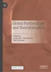Global Partnerships and Neocolonialism cover
