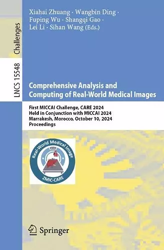 Comprehensive Analysis and Computing of Real-World Medical Images cover