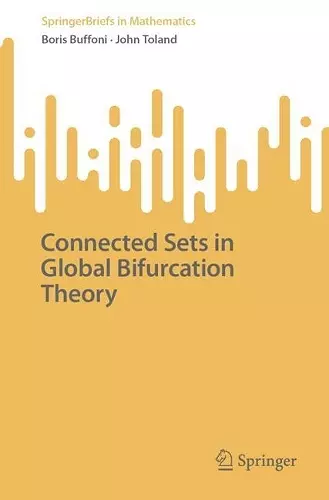 Connected Sets in Global Bifurcation Theory cover