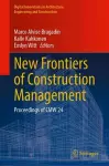 New Frontiers of Construction Management cover