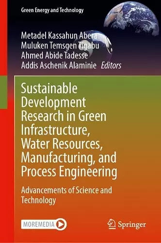 Sustainable Development Research in Green Infrastructure, Water Resources, Manufacturing, and Process Engineering cover