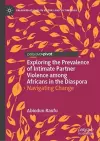 Exploring the Prevalence of Intimate Partner Violence among Africans in the Diaspora cover