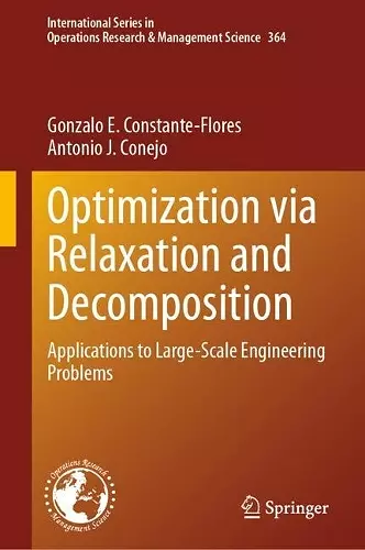 Optimization via Relaxation and Decomposition cover