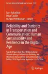 Reliability and Statistics in Transportation and Communication: Human Sustainability and Resilience in the Digital Age cover