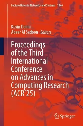 Proceedings of the Third International Conference on Advances in Computing Research (ACR’25) cover