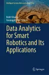 Data Analytics for Smart Robotics and Its Applications cover