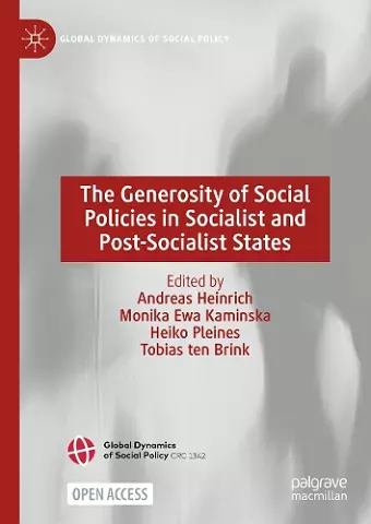 The Generosity of Social Policies in Socialist and Post-Socialist States cover