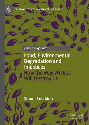 Food, Environmental Degradation and Injustices cover