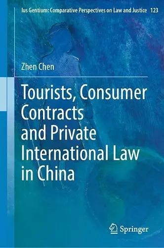 Tourists, Consumer Contracts and Private International Law in China cover