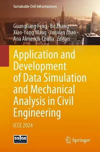 Application and Development of Data Simulation and Mechanical Analysis in Civil Engineering cover