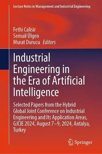 Industrial Engineering in the Era of Artificial Intelligence cover