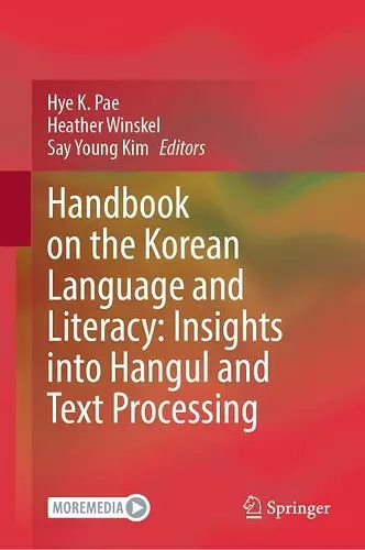 Handbook on the Korean Language and Literacy: Insights into Hangul and Text Processing cover