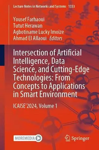 Intersection of Artificial Intelligence, Data Science, and Cutting-Edge Technologies: From Concepts to Applications in Smart Environment cover