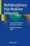 Multidisciplinary Pain Medicine Fellowship cover