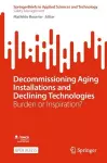 Decommissioning Aging Installations and Declining Technologies cover