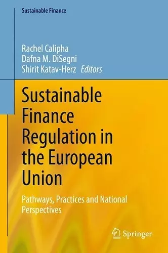 Sustainable Finance Regulation in the European Union cover