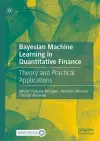 Bayesian Machine Learning in Quantitative Finance cover