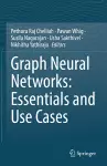 Graph Neural Networks: Essentials and Use Cases cover