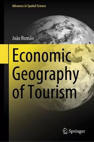 Economic Geography of Tourism cover