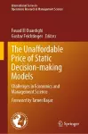The Unaffordable Price of Static Decision-making Models cover