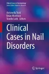 Clinical Cases in Nail Disorders cover