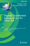 Digitally Transformed Education: Are We There Yet? cover