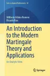 An Introduction to the Modern Martingale Theory and Applications cover