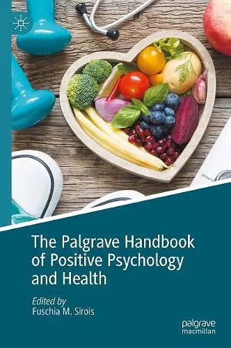 The Palgrave Handbook of Positive Psychology and Health cover