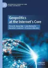 Geopolitics at the Internet’s Core cover