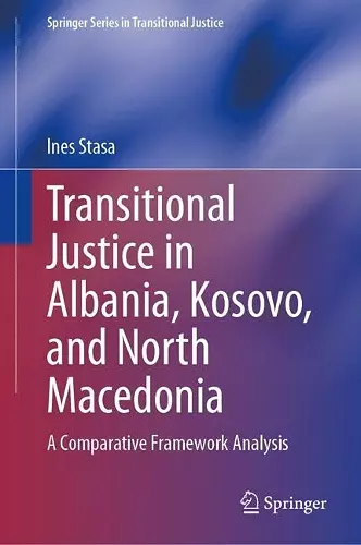 Transitional Justice in Albania, Kosovo, and North Macedonia cover