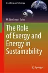 The Role of Exergy and Energy in Sustainability cover