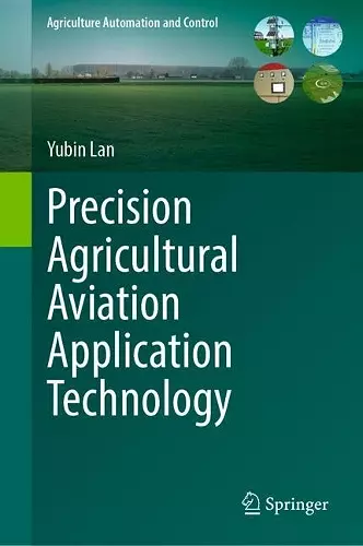 Precision Agricultural Aviation Application Technology cover