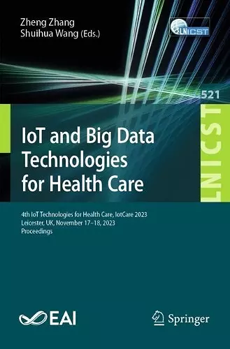IoT and Big Data Technologies for Health Care cover