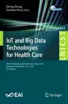 IoT and Big Data Technologies for Health Care cover