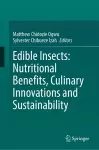 Edible Insects: Nutritional Benefits, Culinary Innovations and Sustainability cover