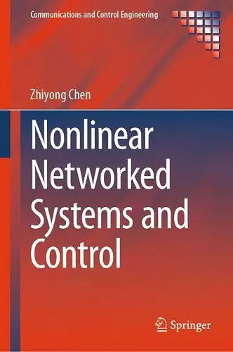Nonlinear Networked Systems and Control cover