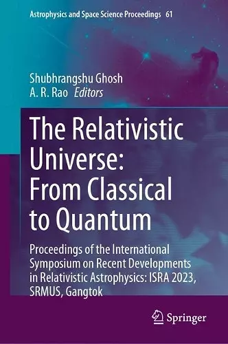 The Relativistic Universe: From Classical to Quantum cover