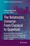 The Relativistic Universe: From Classical to Quantum cover