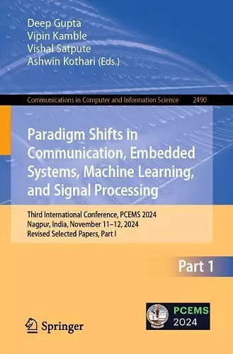 Paradigm Shifts in Communication, Embedded Systems, Machine Learning, and Signal Processing cover