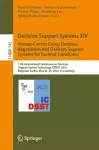 Decision Support Systems XIV. Human-Centric Group Decision, Negotiation and Decision Support Systems for Societal Transitions cover