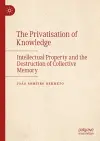 The Privatisation of Knowledge cover